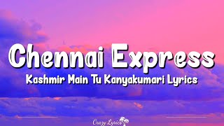 quotKashmir Main Tu Kanyakumariquot Chennai Express Full Video Song  Shahrukh Khan Deepika Padukone [upl. by Ahseined921]