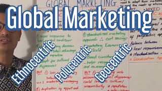 Global Marketing EthnocentricPolycentricGeocentric  Edexcel A Level Business [upl. by Eenwahs566]