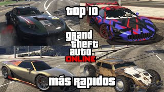 TOP 10 LOS AUTOS MAS RAPIDOS DE GTA ONLINE [upl. by Ayam]