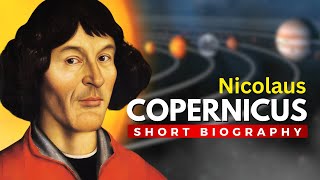 NICOLAUS COPERNICUS  The Sparks of Scientific Revolution [upl. by Jacinto]