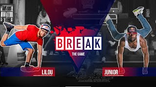 BBoy Lilou vs BBoy Junior  BREAK THE GAME [upl. by Bish517]