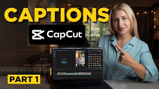 How To Use Captions on CapCut Desktop App  Part 1  Creator Master Class  CapCut [upl. by Adnana]