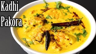 Authentic Kadhi Pakora Recipe  Punjabi Kadhi Pakora Recipe  How to Make Kadhi Pakora [upl. by Ellerrehc]