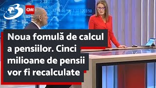 Noua fomulă de calcul a pensiilor Cinci milioane de pensii vor fi recalculate [upl. by Ahsatak]