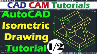 AutoCAD Isometric Drawing Practice  Part 1 of 2 [upl. by Laine428]