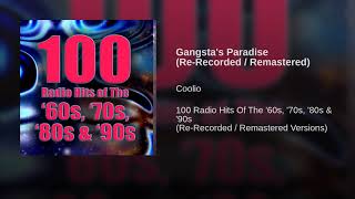 Coolio  Gangstas Paradise ReRecorded  Remastered [upl. by Myna]