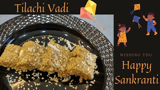 Tilachi vadi  Sesame seeds barfi  Sankranti special  Winter special sweet [upl. by Ennaed]