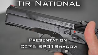 Présentation et avis CZ 75 SP 01 SHADOW [upl. by Ellehsor789]