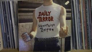 Daily Terror  Schmutzige Zeiten Full Album [upl. by Ardnazxela]