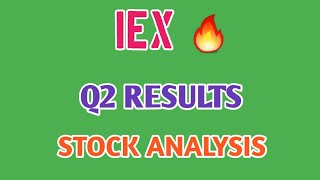 IEX Q2 RESULTS🔴IEX STOCK ANALYSIS⭕IEX🔥Q2 RESULTS⚡IEX SHARE  STOCK MARKET PLANNER [upl. by Yram]