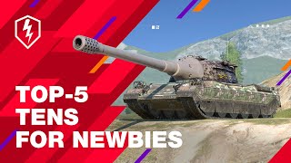 WoT Blitz Top 5 Tanks For Newbies Tier X [upl. by Yruj767]