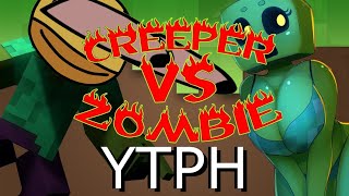 YTPH CREEPER VS ZOMBIE [upl. by Ylro738]