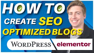 How to Create SEO Optimized Blog Posts in WordPress Elementor Tutorial for Beginners [upl. by Dzoba]