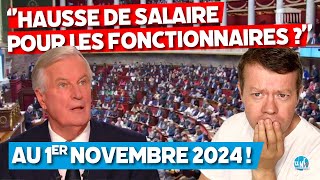 Vers des HAUSSES de salaire aussi pour les fonctionnaires au 1er novembre 2024 [upl. by Ennaihs]