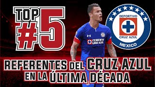 TOP 5  Referentes del Cruz Azul en la última década [upl. by Ateinotna]