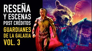 Guardianes de la Galaxia Vol 3 Reseña y escenas postcréditos  The Top Comics [upl. by Letram509]