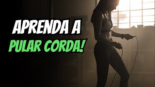 Como pular corda  Exercícios para aprender a saltar corda [upl. by Larina]