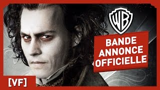 Sweeney Todd le Diabolique Barbier de Fleet Street  Bande Annonce Officielle VF  Johnny Depp [upl. by Nilak]