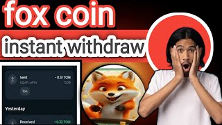 foxs airdrop withdrawal  fox airdrop withdrawal date  fox coin listing date  foxs Coin [upl. by Readus]