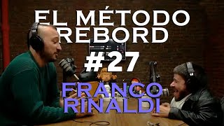 El Método Rebord 27  Franco Rinaldi [upl. by Oninrutas]