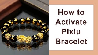 How to Activate Pixiu Bracelet  MGLPIXIUBRACELET [upl. by Ruyam]