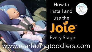 How to install and use the Joie Every Stage rear facing car seat [upl. by Charmion]