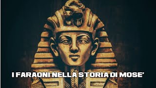 I Faraoni nella storia di Mosè  Antichi misteri dell antico Egitto  La Bibbia [upl. by Airtemed]