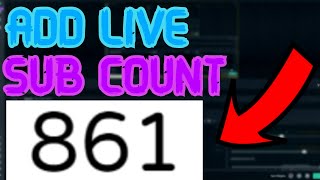 How To Add Live Subscriber Count or Follower Count to Streamlabs OBS [upl. by Eivod3]