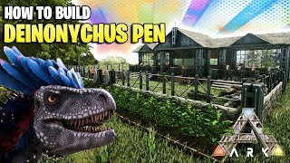 Ark How To Build A Deinonychus Pen [upl. by Martainn503]