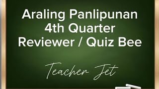 ARALING PANLIPUNAN GRADE 4 REVIEWER  QUIZ BEE QUARTER 4 depedmatatag review education [upl. by Galatea411]