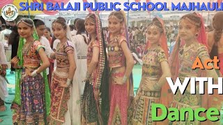 Act Performance by students of Shri Balaji Public School Majhauli [upl. by Jefferson861]