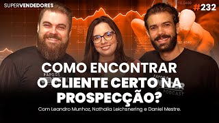 PROSPECÇÃO 7 Formas para encontrar os clientes e se conectar feat Nathalia Leichsnering amp Snovio [upl. by Jackson271]