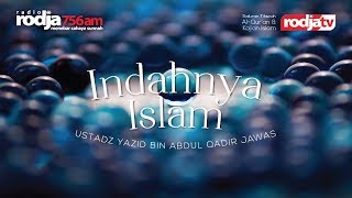 Ceramah Agama Islam Indahnya Islam Ustadz Yazid Abdul Qadir Jawas [upl. by Uela]