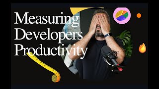 Measuring Developers Productivity McKinsey whats the point [upl. by Ware]