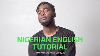 How to speak the Nigerian English  How to speak Pidgin English  Speak like a Pro  Bobby Ibo [upl. by Bluefarb203]