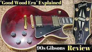 The quotGood Wood Eraquot Explained  1995 Gibson Les Paul Custom Lace Sensor Dragonaut Pickups Review [upl. by Noyk]