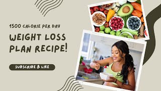 My 1500Calorie Balanced Meal Plan for Healthy Weight Loss [upl. by Elyr]