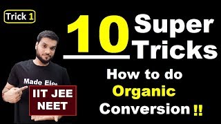 10 Super Trick to Solve Organic Conversion Questions  Trick V1  IIT JEE NEET [upl. by Enattirb]