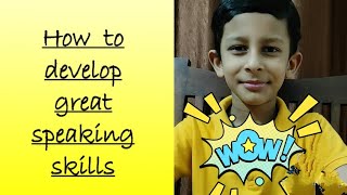 Kids Public Speaking tutorialClassroom activities for better speaking skillsTeach kids elocution [upl. by Eatnad]