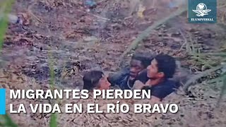 Mueren migrantes ahogados en fango del Río Bravo [upl. by Leschen]