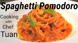 Spaghetti Pomodoro  Easy and Delicious italianfood [upl. by Eiramyma]