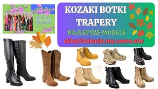 OBUWIE DAMSKIE SEZON JESIEŃZIMA Ubierz swoje nogi moda obuwie buty kozaki botki trapery [upl. by Krebs]