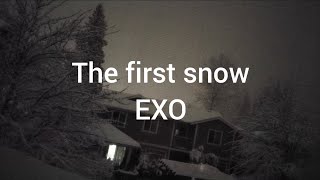 the first snow EXO lyrics [upl. by Adelpho195]