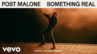 Post Malone  Something Real Official Live Performance  Vevo [upl. by Ralfston]