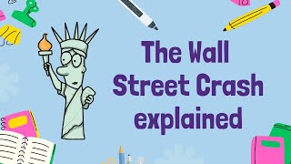 Understanding the Wall Street Crash of 1929  GCSE History [upl. by Marduk646]