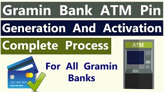 Gramin Bank ATM Card Green Pin Generation amp Activation  Gramin Bank New ATM Activation Process [upl. by Alleroif]