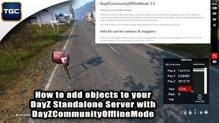 How to add objects to your DayZ Standalone Server with DayZCommunityOfflineMode [upl. by Renata991]