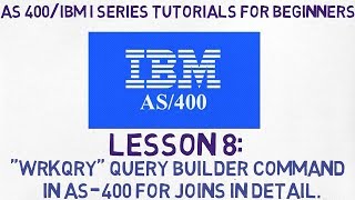 As400 for Beginners  8  WRKQRY query builder command in AS400 in Detail with Example [upl. by Ytsirt]