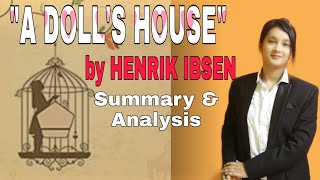 A DOLLS HOUSE BY HENRIK IBSENSUMMARYTHEMES AND ANALYSIS OF THE PLAY A DOLLS HOUSEALLDOUBT CLEAR [upl. by Bezanson]