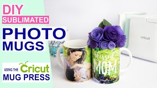 How to Make Photo MUGS using the Cricut Mug Press  DIY Sublimated Photo Mugs [upl. by Pain813]